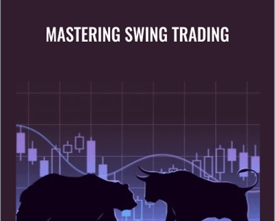 Mastering Swing Trading - Master Trader