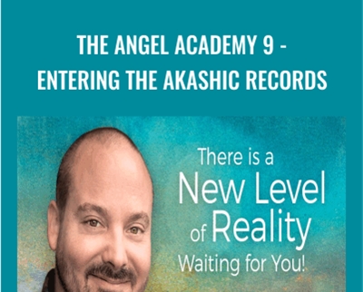 The Angel Academy 9-Entering the Akashic Records - Matt Kahn