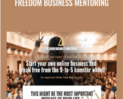 Freedom Business Mentoring - Max Tornow