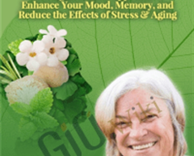 Medicinal Herbs for Better Brain Health - Mary Bove