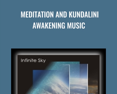 Meditation and Kundalini Awakening Music - Kip Mazuy