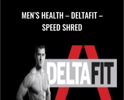 Men’s Health DeltaFit - Speed Shred