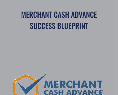 Merchant Cash Advance Success Blueprint - Mca-sb