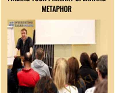Metaphors of Movement-finding your primary operating metaphor - Andrew Austin