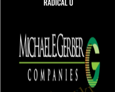 Radical U - Michael E.Gerber