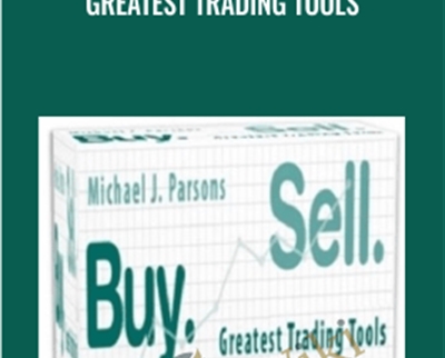 Greatest Trading Tools - Michael J. Parsons