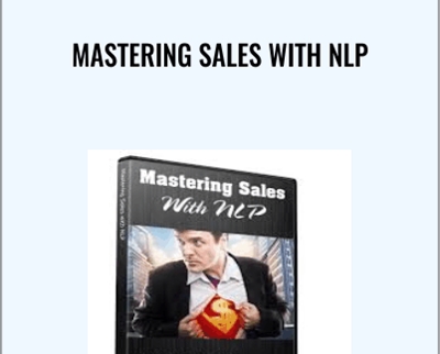 Mastering Sales with NLP - Michael Stevenson