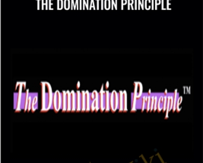 The Domination Principle - Mike Haines