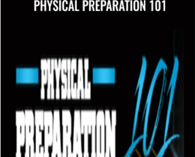 Physical Preparation 101 - Mike Robertson
