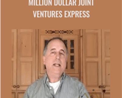 Million Dollar Joint Ventures Express - Bob Serling (Profit Alchemy)