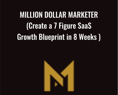 Million Dollar Marketer (Create a 7 Figure SaaS Growth Blueprint in 8 Weeks ) - GrowthX Academy