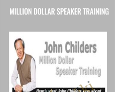 Million Dollar Speaker Training [Sale Business Video Guide]-Limit Offer - John Childers