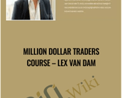 Million Dollar Traders Course - Lex Van Dam
