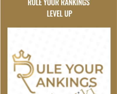 Rule Your Rankings Level UP - Moon Hussain and Marie Ysais