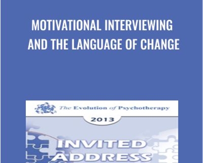 Motivational Interviewing and The Language of Change - William Miller