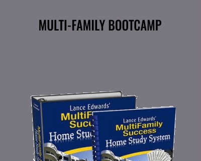 Multi-Family Bootcamp - Lance Edwards