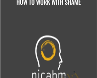 How to work with shame - NICABM
