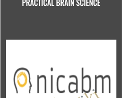 Practical Brain Science - NICABM