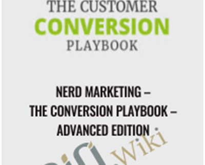 Nerd Marketing-The Conversion Playbook - Advanced Edition
