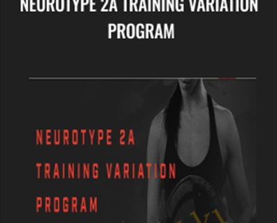 Neurotype 2A Training variation program - Christian Thibaudeau