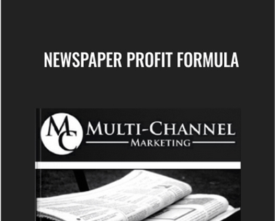 Newspaper Profit Formula - Caleb and John O’Dowd