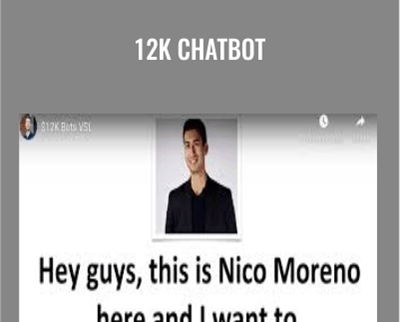 12k Chatbot - Nick Moreno