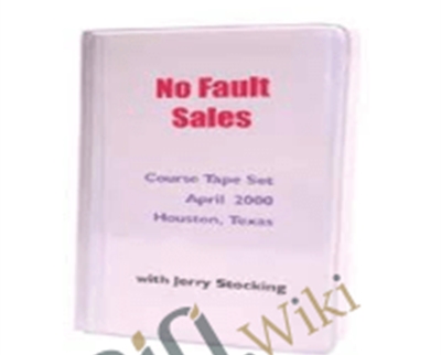 No Fault Sales - Jerry Stocking