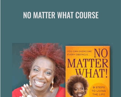 No Matter What Course - Lisa Nichols
