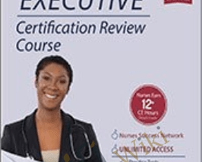 Nurse Executive Certification Review Course - Jeff Strickler
