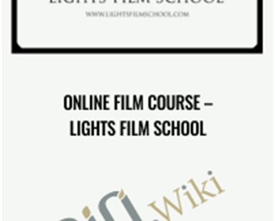 Online Film Course - Lights Film School
