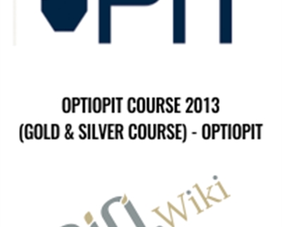 OptioPit Course 2013 (Gold and Silver Course) - OptioPit