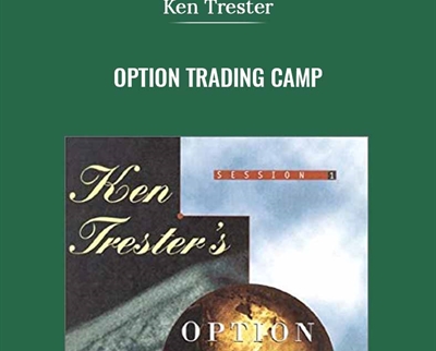 Option Trading Camp - Ken Trester