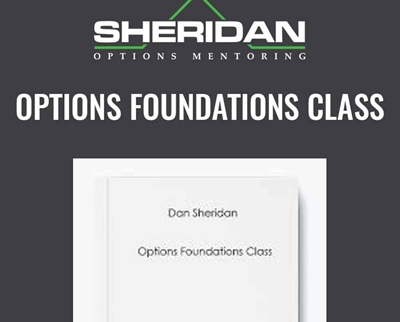 Options Foundations Class - Dan Sheridan
