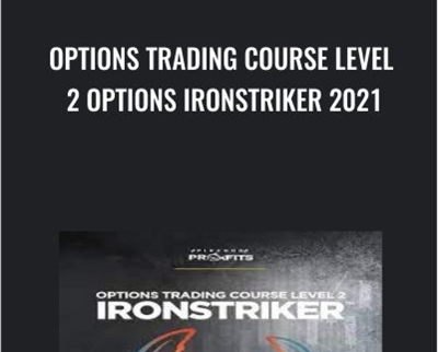 Options Trading Course Level 2 Options Ironstriker 2021 - Adam Khoo
