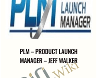 PLM-PRODUCT LAUNCH MANAGER - Jeff Walker