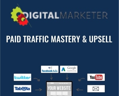 Paid Traffic Mastery and Upsell - Ryan Deiss