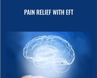 Pain Relief with EFT - Carol Look and Rick Wilkes