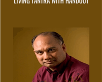 Living Tantra with Handout - Pandit Rajmani Tigunait