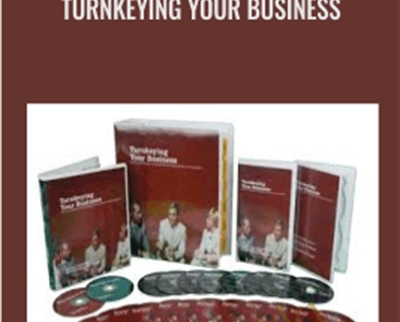 Turnkeying Your Business - Paul Lemberg