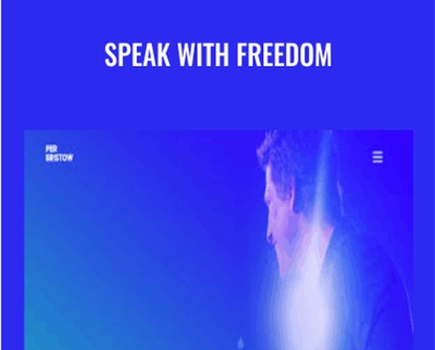 Speak With Freedom - Per Bristow