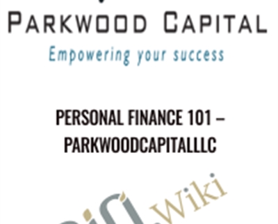 Personal Finance 101 - Parkwoodcapitalllc