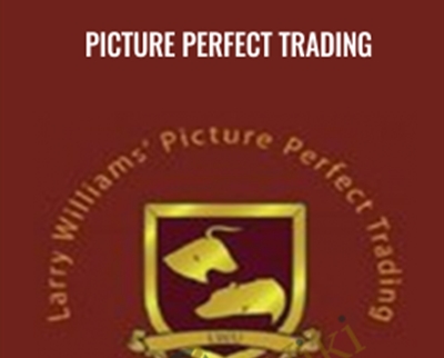 Picture Perfect Trading - Larry Williams