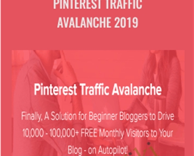 Pinterest Traffic Avalanche 2019 - Alex Nerney and Lauren McManus