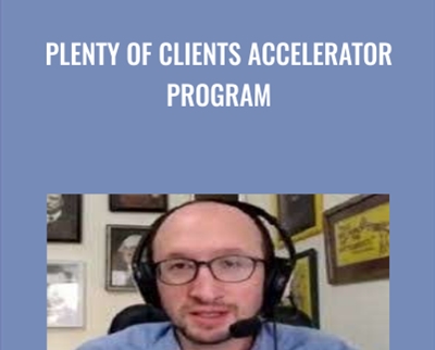 Plenty of Clients Accelerator Program - Dov Gordon