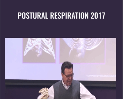 Postural Respiration 2017 - Postural Restoration Institute