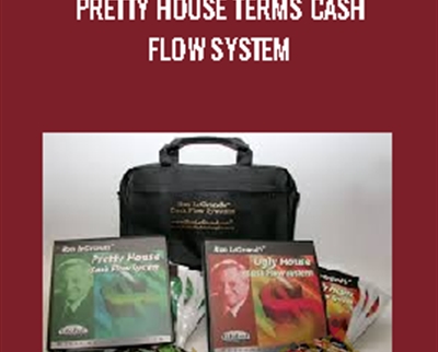 Pretty House Terms Cash Flow System - Ron Legrand