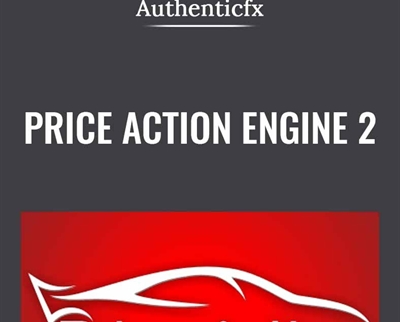 Price Action Engine 2 - Authenticfx