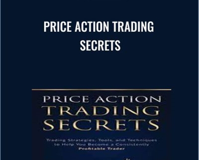 Price Action Trading Secrets - Rayner teo