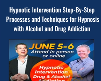 Hypnotic Intervention Step-By-Step Processes and Techniques for Hypnosis with Alcohol and Drug Addiction - Dr. Richard Nongard