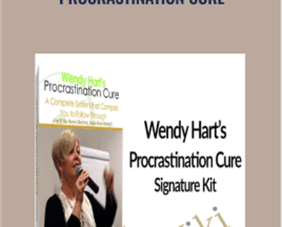 Procrastination Cure - Wendy Hart